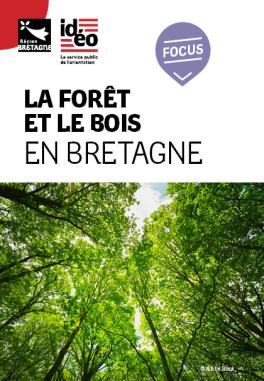Couverture de la publication "Focus sur la forêt et le bois en Bretagne"